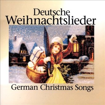 Deutsche Weihnachtslieder (German Christmas Songs)