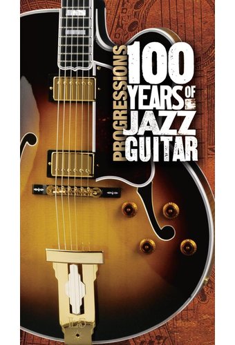 Progressions: 100 Years of Jazz Guitar (4-CD)