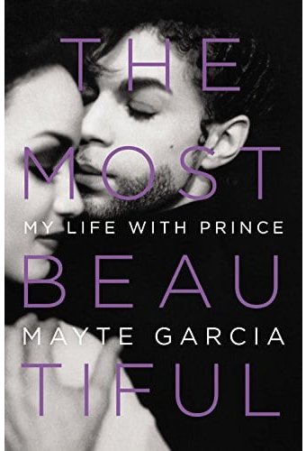 Prince - The Most Beautiful: My Life with Prince