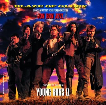 Blaze of Glory: Songs Inspired by the Film "Young