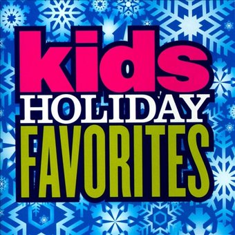 Kid's Holiday Favorites