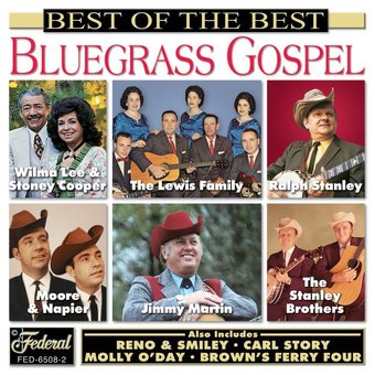 The Best of the Best of Bluegrass Gospel