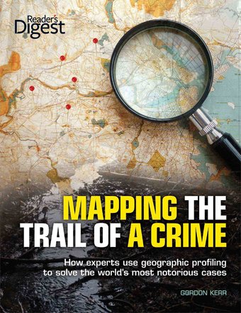 Mapping the Trail of a Crime: How Experts Use