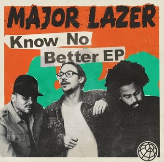Know No Better [EP]
