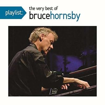 Playlist: The Very Best of Bruce Hornsby