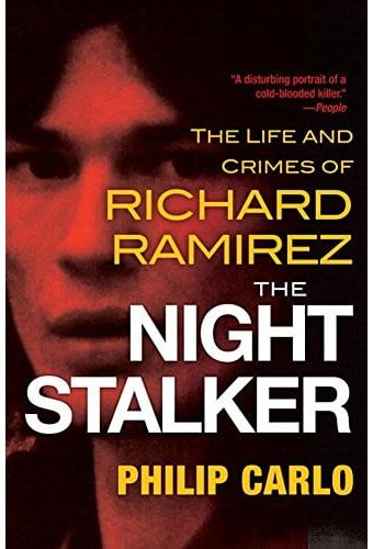 The Night Stalker: The Life and Crimes of Richard
