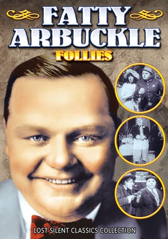 Fatty Arbuckle Follies (Silent) – Volume 1