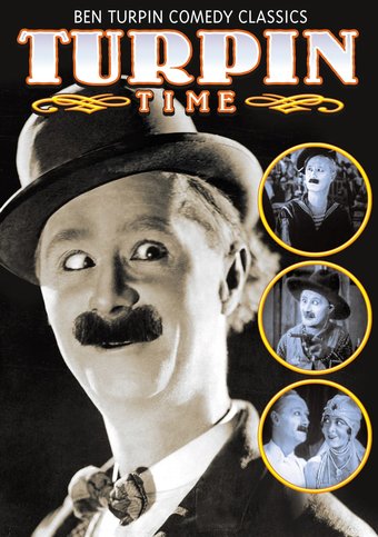 Ben Turpin Comedy Classics - Turpin Time (Broke