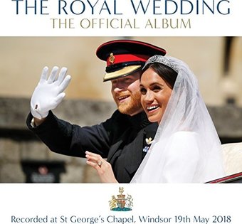 The Royal Wedding - The Official Album (Recorded
