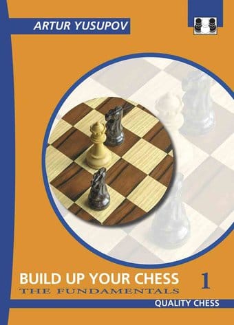 Chess: Build up your Chess 1: The Fundamentals