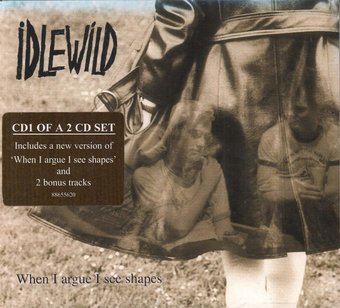Idlewild-When I Argue I See Shapes 