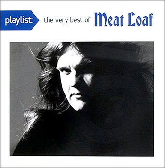 Playlist:Very Best Of Meat Loaf