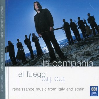 El Fuego: Renaissance Music From Italy & Spain