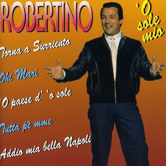 O Sole Mio (The Greatest Hits of Bella Italia)