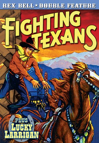 Rex Bell Double Feature: Fighting Texans (1933) /