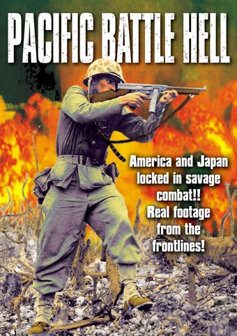 WWII - Pacific Battle Hell: Fury In The Pacific