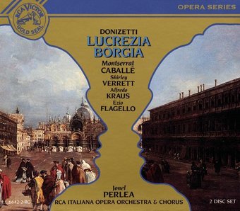 Donizetti: Lucrezia Borgia / Perlea, Caballé
