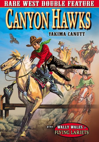 Canyon Hawks (1930) / Flying Lariats (1931)