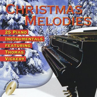 Christmas Melodies: 25 Piano Instrumentals
