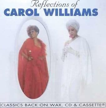 Reflections of Carol Williams