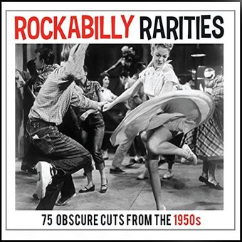 Rockabilly Rarities: 75 Obscure Cuts from the