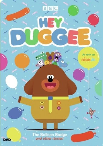Hey Duggee: The Balloon Badge and Other Stories