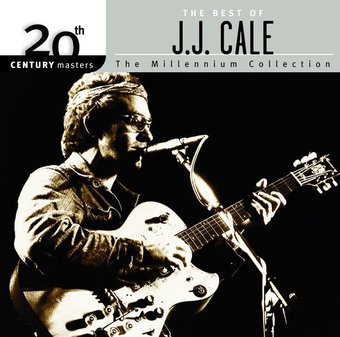 The Best of J.J. Cale - 20th Century Masters /