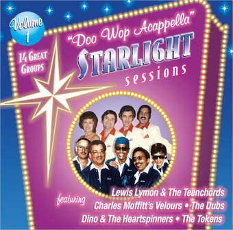"Doo Wop Acappella" Starlight Sessions, Volume 1