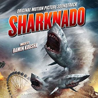 Sharknado (Original Motion Picture Soundtrack)