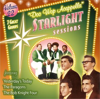 Doo Wop Acappella Starlight Sessions, Volume 22