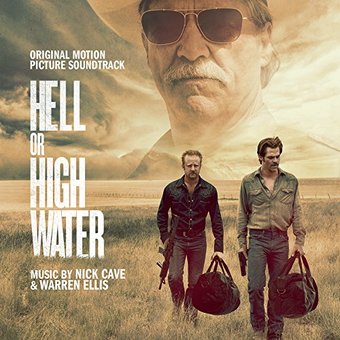 Hell Or High Water (Original Motion Picture