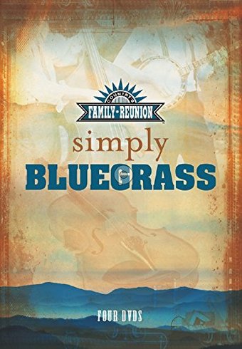Country's Family Reunion: Simply Bluegrass