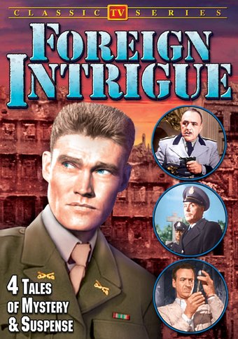 Foreign Intrigue: 4 Tales of Mystery & Suspense