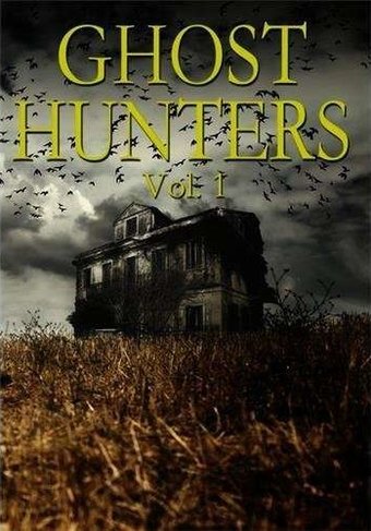 Ghost Hunters: Volume 1