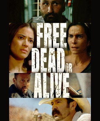 Free, Dead or Alive [Blu-Ray]