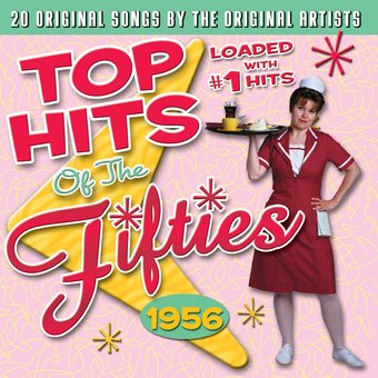 Top Hits of the 50s - 1956