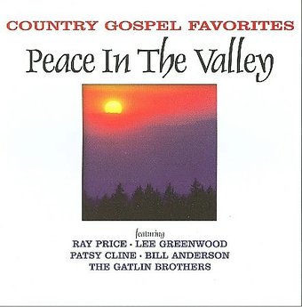 Peace In The Valley: Country Gospel Favorites