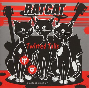 Twisted Tales: Best Of Ratcat