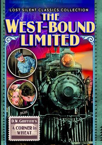 The West~Bound Limited (1923) / A Corner in Wheat