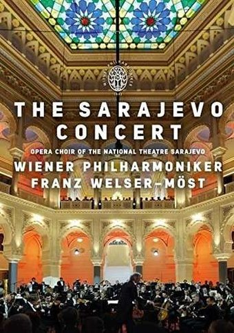 Wiener Philaharmoniker - The Sarajevo Concert