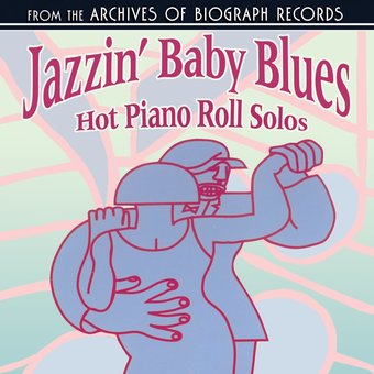 Jazzin' Baby Blues - Hot Piano Roll Solos