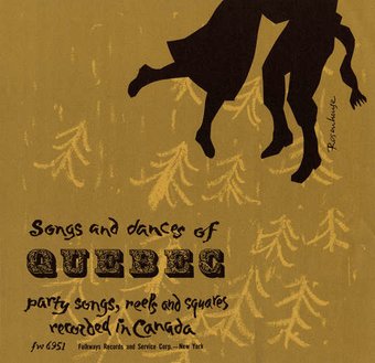 Songs Dances Of Quebec / Var