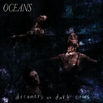 Dreamers In Dark Cities