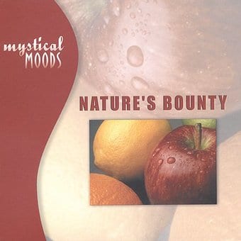 Mystical Moods: Nature's Bounty