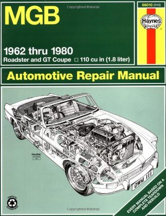 MGB Automotive Repair Manual: 1962-1980 MGB