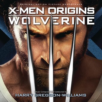 X-Men Origins: Wolverine [Original Motion Picture