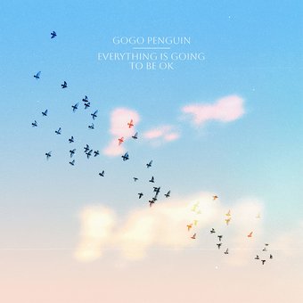 Everything Is Going To Be Ok (Ogv)