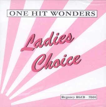 One Hit Wonders: Ladies Choice
