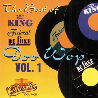 Best of King, Federal & Deluxe - Doo Wop, Volume 1