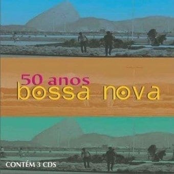 Bossa Nova 50 Anos 3
